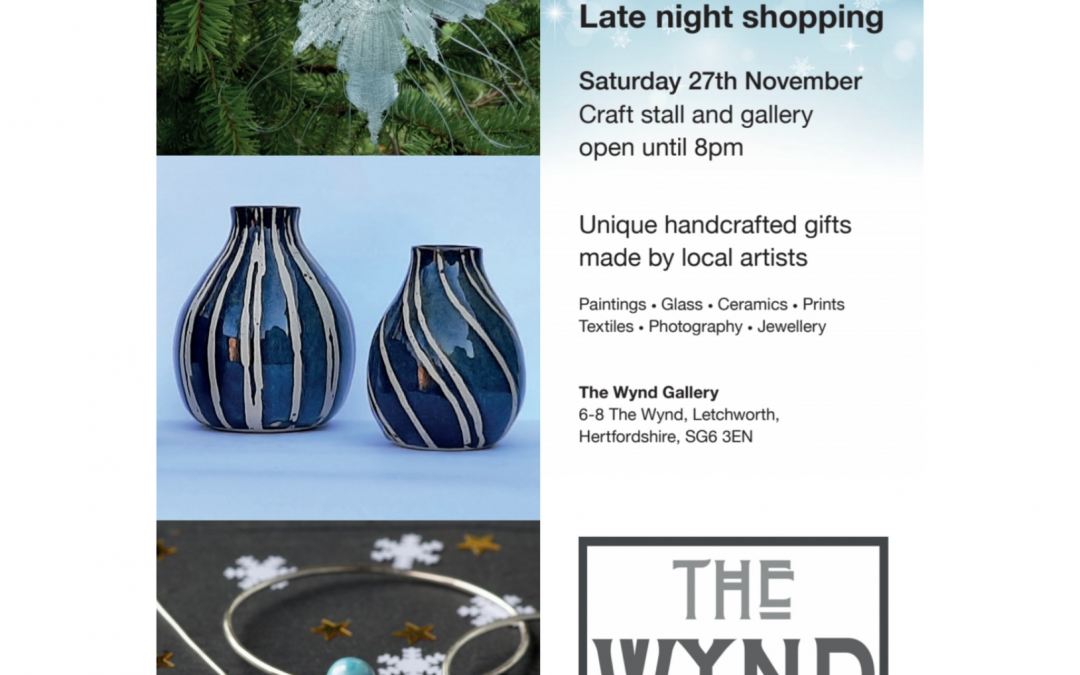 Christmas shopping event at The Wynd Gallery Letchworth Saturday 27th November